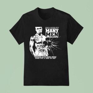 Cent Many Men Wish Death Upon Me Psychic Says Some Bitch Done Put A Hex On Me T Shirt