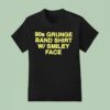 S Grunge Band W Smiley Face T Shirt