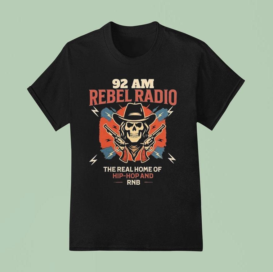  Am Rebel Radio The Real Home Of Hip Hop And Rnb T Shirt