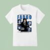 A Film By The Coen Brother Fargo T Shirt