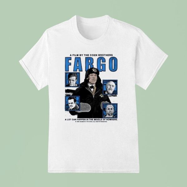 A Film By The Coen Brother Fargo T Shirt