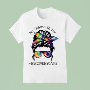 A Girl No Shame In My Recoverygame T Shirt