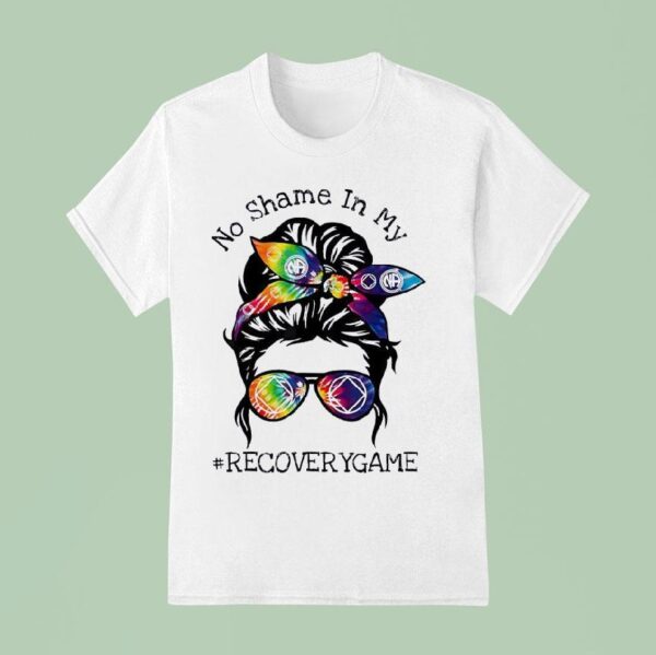A Girl No Shame In My Recoverygame T Shirt