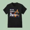 A Ja Wilson Are You Afraid Of The Boogeyman Las Vegas Aces T Shirt