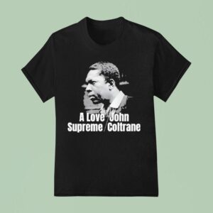A Love Supreme John Coltrane T Shirt