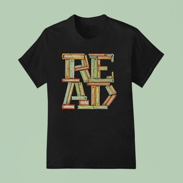 A Stack Of Books Creating The Word Read T Shirt
