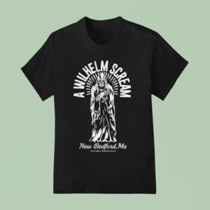 A Wilhelm Scream New Bedford Ma Grim Reaper T Shirt