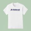 Adderall I Love Microdosing Meth Logo T Shirt