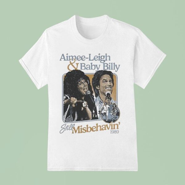 Aimee Leigh And Baby Billy Still Misbehavin Tour T Shirt