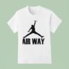 Air Way Style Air Jordan Parody T Shirt