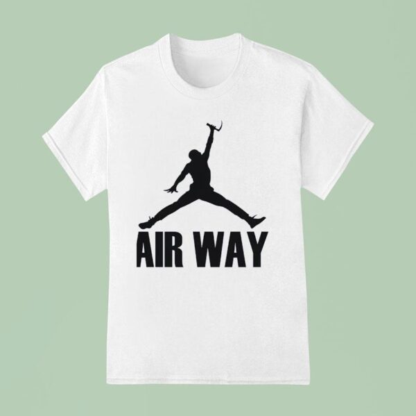 Air Way Style Air Jordan Parody T Shirt