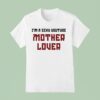 Ak Guy I M A Sexy Youtube Mother Lover T Shirt