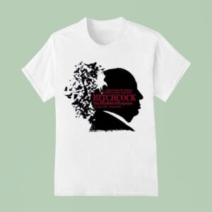 Alfred Hitchcock Always Make The Audience Suffer As Much As Possible The Master Of Suspense T Shirt