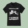 Alternative Tentacles New Frontiers Of Sick And Wrong Since The Darts T Shirt