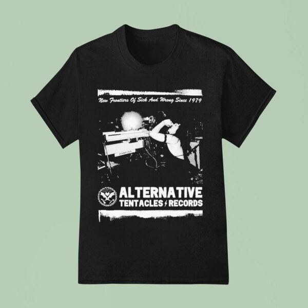 Alternative Tentacles New Frontiers Of Sick And Wrong Since The Darts T Shirt