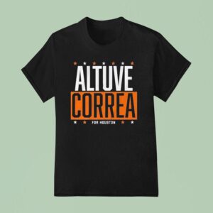 Altuve Correa For Houston Astros T Shirt