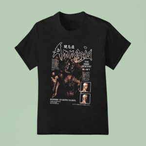 Amnesia The Dark Descent Redeem Us Both Daniel T Shirt