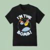 Angry Birds I M The Bomb T Shirt