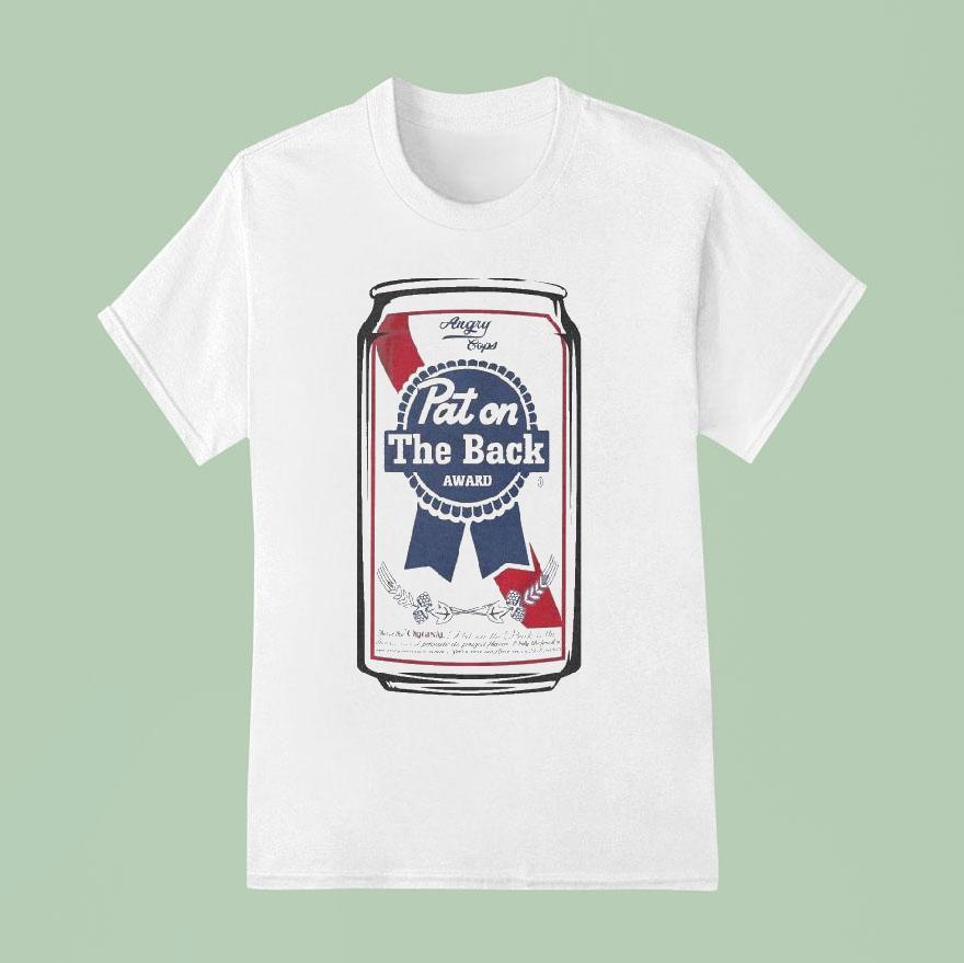 Angry Cops Pat On The Back Award T Shirt