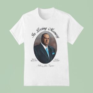 Anthony John Soprano In Loving Memory Sunrise Sunset T Shirs T Shirt
