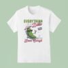Anything S A Dildo If You Re Brave Enough Plants T Shirt