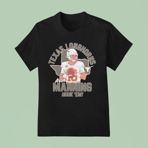 Arch Manning Hook Em Texas Longhorns Football T Shirt
