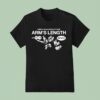 Arm S Length There S A Whole World Out There Butterfly Ontario Est T Shirt