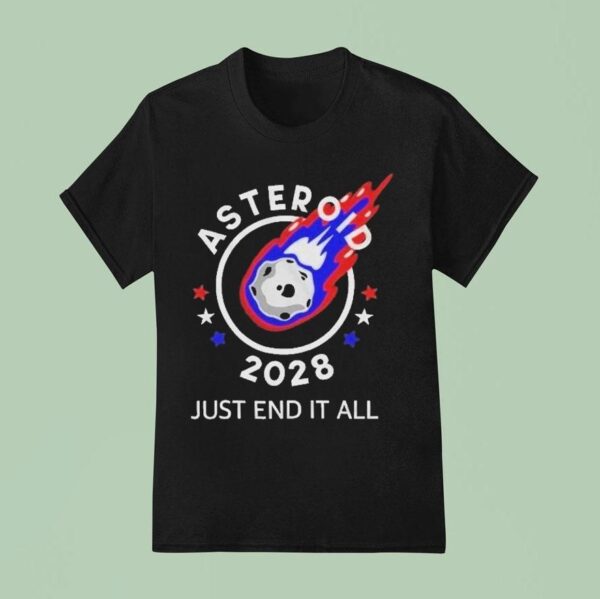 Asteroid Just End It All T Shirt
