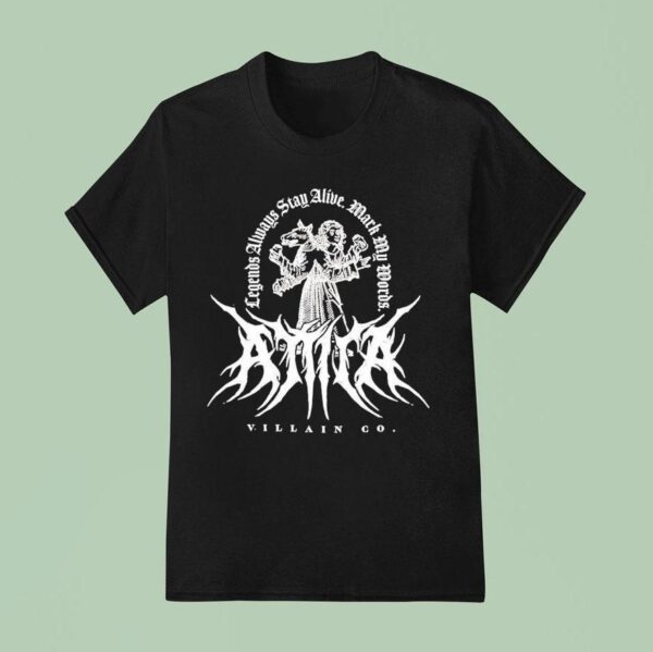 Attila Legends Always Stay Alive Mark My Words Villain Co T Shirt