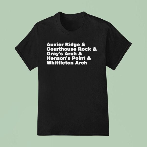 Auxier Ridge And Courthouse Rock And Gray S Arch And Henson S Point And Whittleton Arch Red River Gorge T Shirt