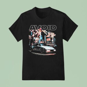 Avoid Car T Shirt
