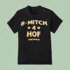 B Mitch Hof The Fan T Shirt