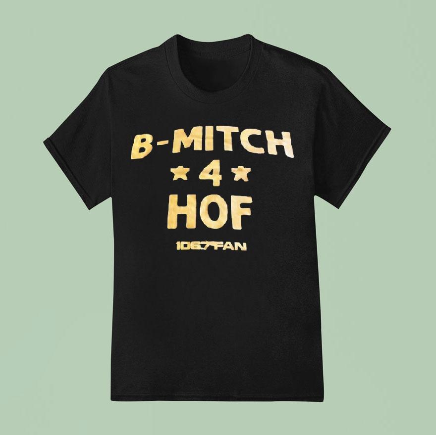 B Mitch Hof The Fan T Shirt