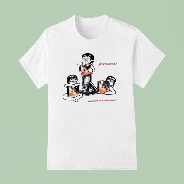 Backflips In A Restaurant Tour T Shirt