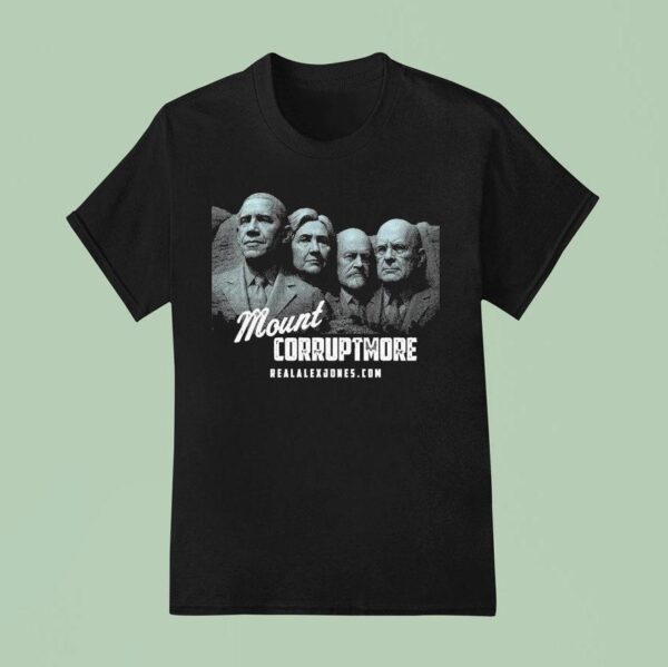 Barack Obama And Nancy Pelosi Mount Corruptmore Alex Jones T Shirt