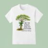Be Ye Kind One To Another Camp Mystic T Shirt