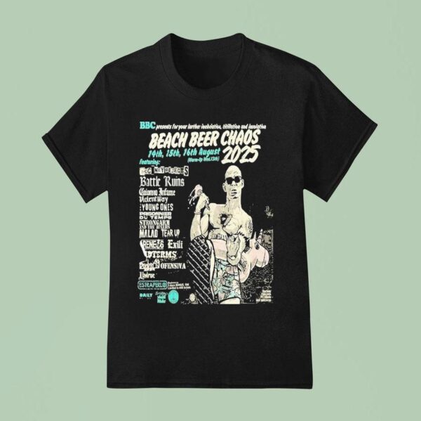 Beach Beer Chaos August At Estraperlo Club Del Ritme Badalona Spain T Shirt