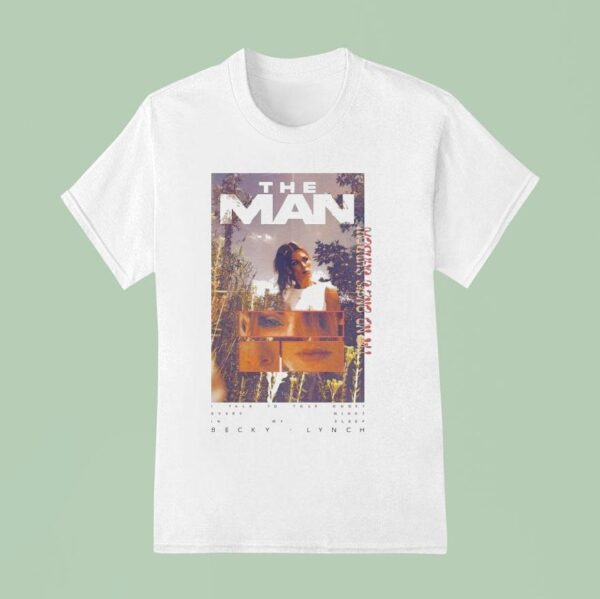 Becky Lynch The Man I M No One S Shadow Wwe T Shirt