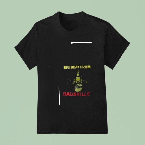Big Beat From Badsville Epitaph T Shirt