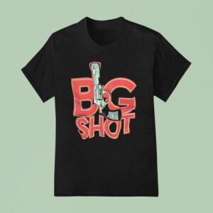Big Sho T Shirt