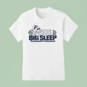 Big Sleep The Smooth Professional New York Yankees T Shirt