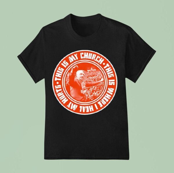 Bill Shankly This Is My Church This Is Where I Heal My Hurts Liverpool T Shirt
