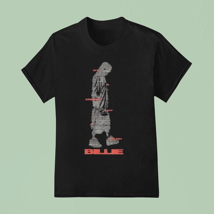 Billie Eilish It S Craving Not Crush T Shirt