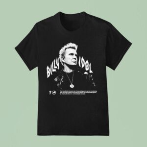 Billy Idol Flames Punk Quote T Shirt