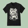 Blegh Summon The Blegh Inside Of You T Shirt