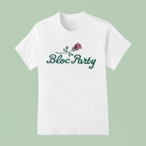Bloc Party Rose Australia And New Zealand T Shirt