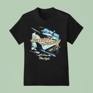Blue Angels From Hellcats To Hornets Naval Aviation T Shirt