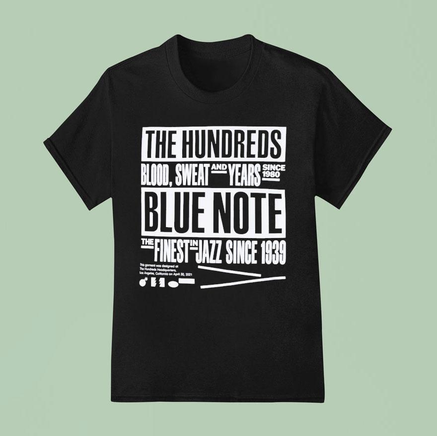 Blue Note The Hundreds The Finest Jazz Since Blood Swea T Shirt