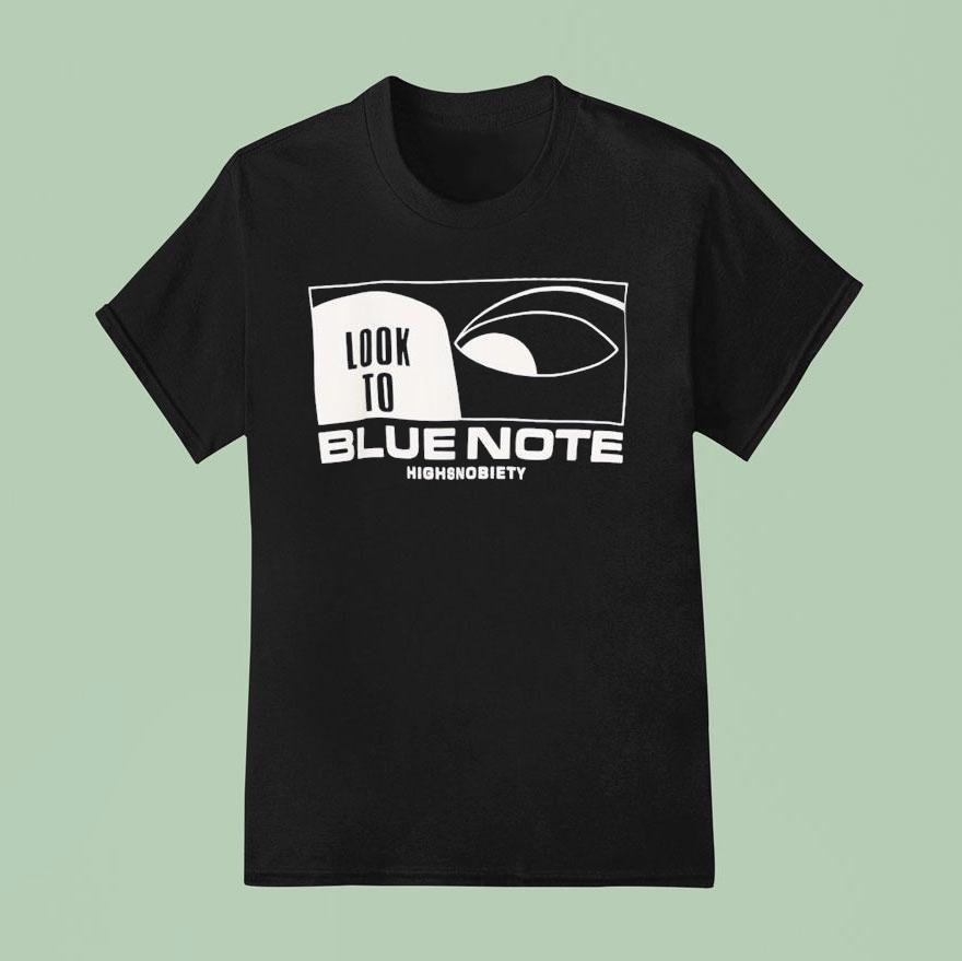 Blue Note X Highsnobiety Look To T Shirt