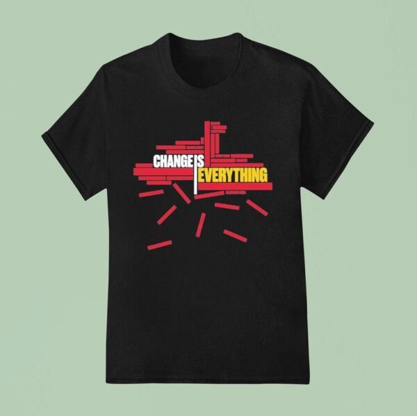 Bluecoats Change Is Everything T Shirt